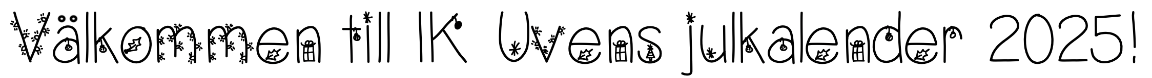 Välkommen till IK Uvens julkalender 2025!